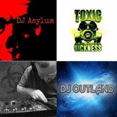 ASYLUM VS OUTLAND / TOXIC SICKNESS RESIDENCY SHOW / NOVEMBER / 2023