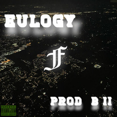 Eulogy Prod. B2
