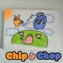 Chip & Chop's Tea Time
