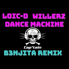 Loic - D And WILLERZ - DANCE MACHINE (B3NJITARMX)