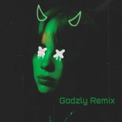 Everything I Wanted (Godzly Remix)