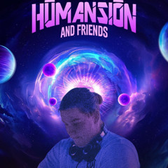 (mostly) BROSTEP THROWBACKS @ HUMANSION & FRIENDS 2025