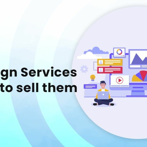 What Are Web Design Services And How To Sell Them