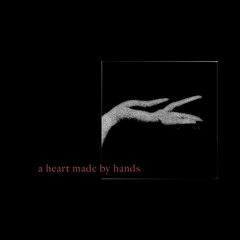 a heart made by hands