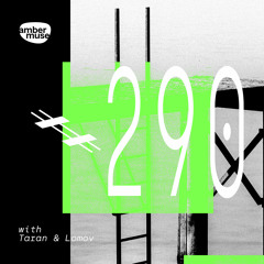 Amber Muse Radio Show #290 with Taran & Lomov // 24 June 2022