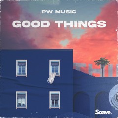 PW Music - Good Things