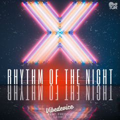 Rhythm of the night (feat. Freddie George)