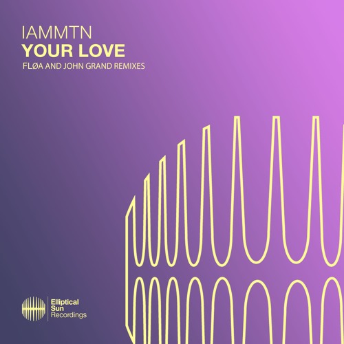 IamMTN - Your Love (John Grand Remix)