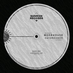Moorhouse - Daydreamer (Original Mix)