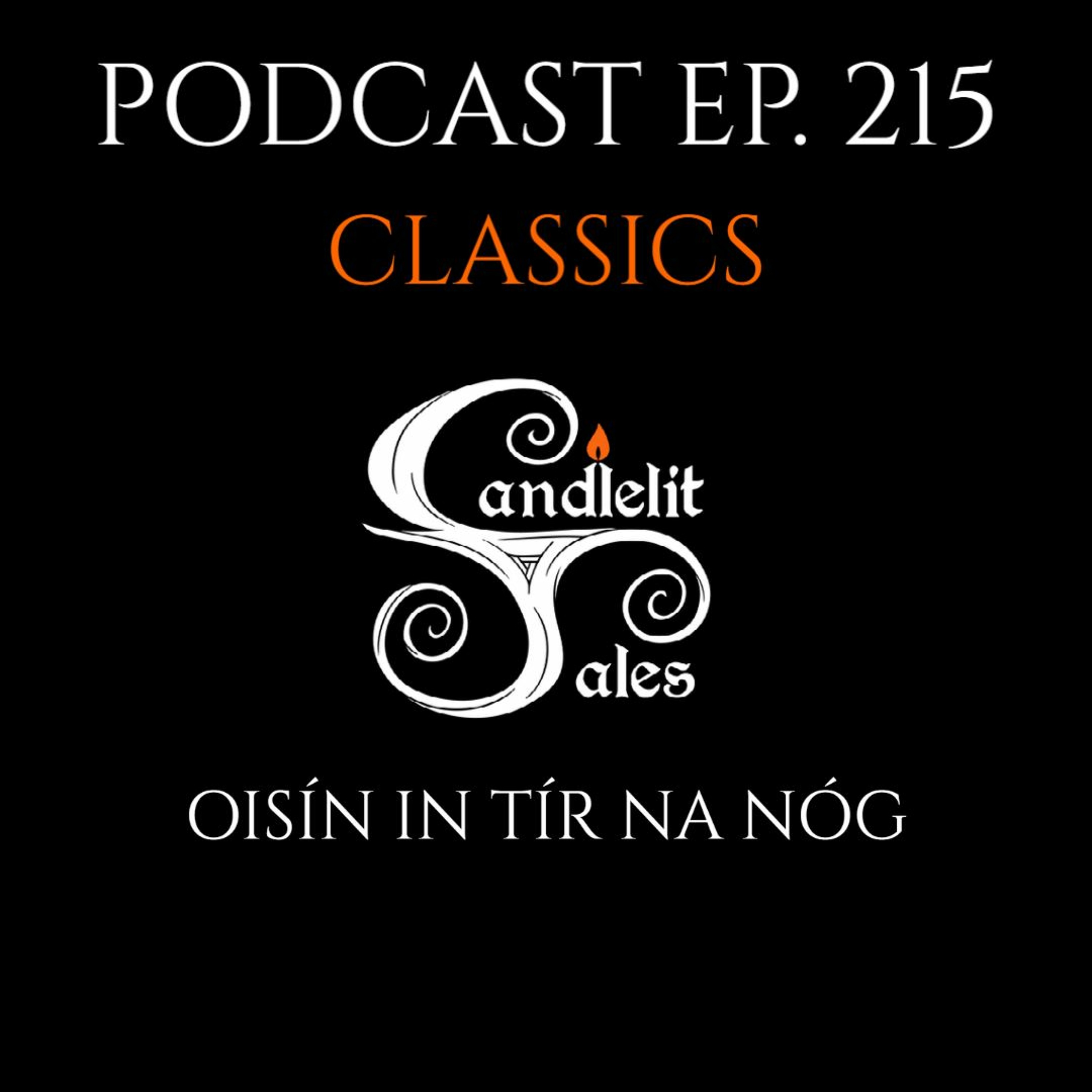 Candlelit Tales Irish Mythology Podcast
