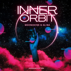 Moonshine & Alina - Inner Orbit (Preview)