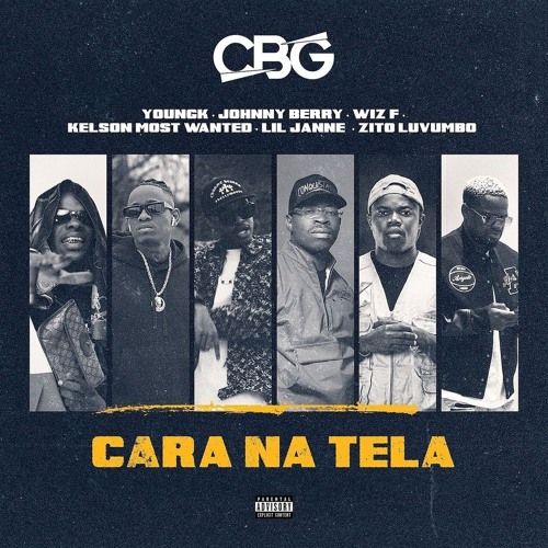 CBG, Johnny Berry - Cara Na Tela