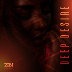 DEEP DESIRE DJZEN