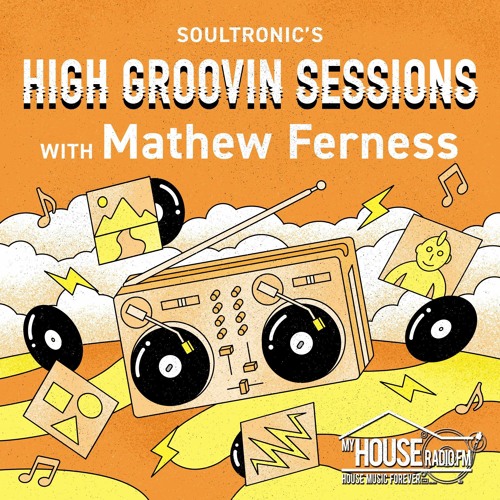High Groovin Sessions with Mathew Ferness