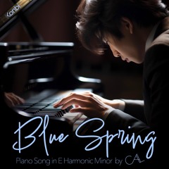 Blue Spring - Piano Song in E Minor