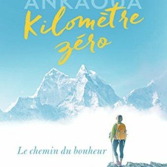 [Télécharger en format epub] Kilomètre zéro: Le chemin du bonheur (Roman Eyrolles) PDF EPUB fyhF