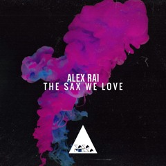 The Sax We Love (Original Mix)