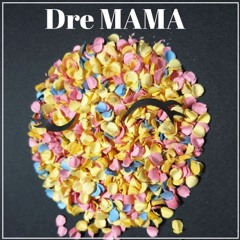 DRE MAMA - 2022 EDM BOUNCE MIX 52MIN. / THE LABEL