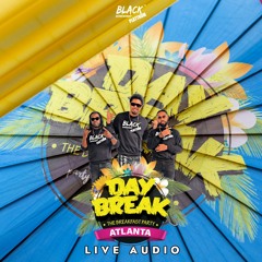 DAYBREAK ATL BlackPlattnum Sound 5.27.2024 (djnenofyah , DjPlatnum & djcrysis)