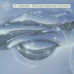 Redkoffee for Source: Rapid Eye Movement Mixtape