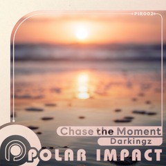 Chase The Moment