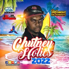 DJ Quicksilva - Chutney Holics 2022 - INFAMOUSRAIDO