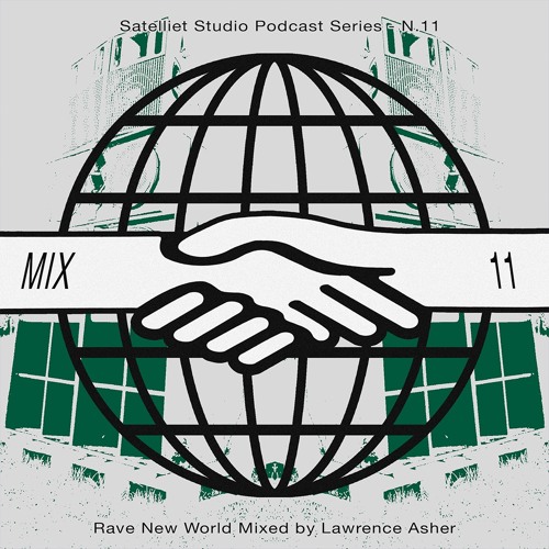 Lawrence Asher(Satelliet FM) - Rave New World #11