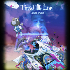 JayJay $plash - Serving Licks  [ NEW Tired Of Luv Mixtape ]