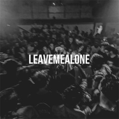 Leavemealone [just harry remix]