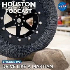 Houston We Have a Podcast: Drive Like a Martian