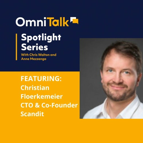 Stream Spotlight Series | Scandit CTO & Co-Founder Christian Floerkemeier  by Omni Talk Retail | Listen online for free on SoundCloud