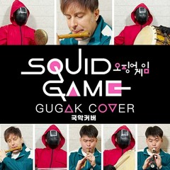 Squid Game OST - Way Back Then Gugak Cover (Traditional Korean Instruments)