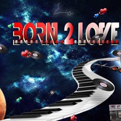20 BORN 2 LOVE
