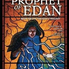 [download] pdf The Prophet of Edan Book Two of The Edan Trilogy
