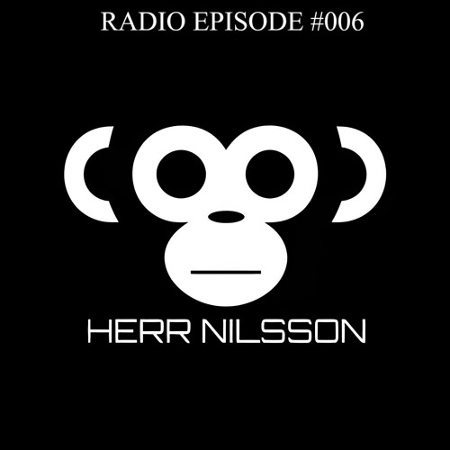 Herr Nilsson - Radio #006