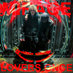 lovers once ft. Faint (prod. tylo)#MIRAGEWRLDFOREVER