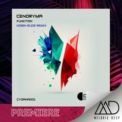 PREMIERE: Cendryma - Function (Original Mix) [Cydana Sounds]