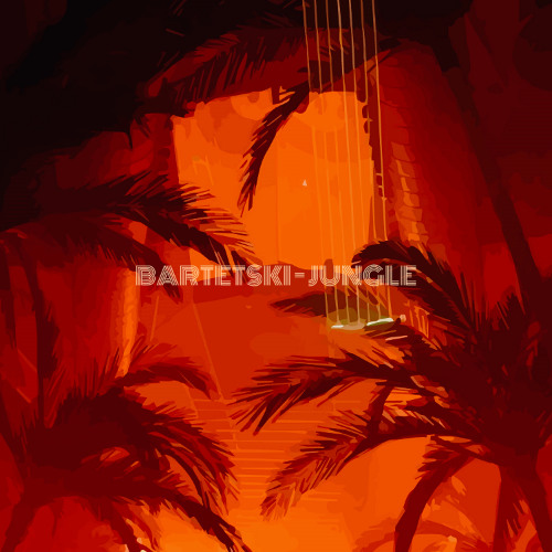 BARTETSKI - JUNGLE