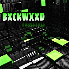 Bxckwxxd Freestyle (1minFreestyle)