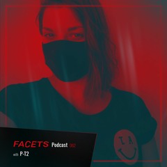 FACETS Podcast | 062 | P-T2
