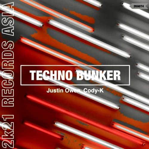 Justin Owen, Cody-K - Techno Bunker (Original Mix)