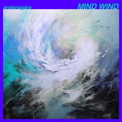 MIND WIND