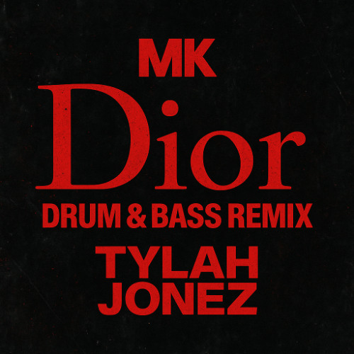 Tylah Jonez - Dior DNB Bootleg