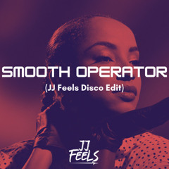 Smooth Operator (JJ Feels Disco Edit) Pitched Up