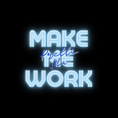 PrettiBlu - Make Me Work