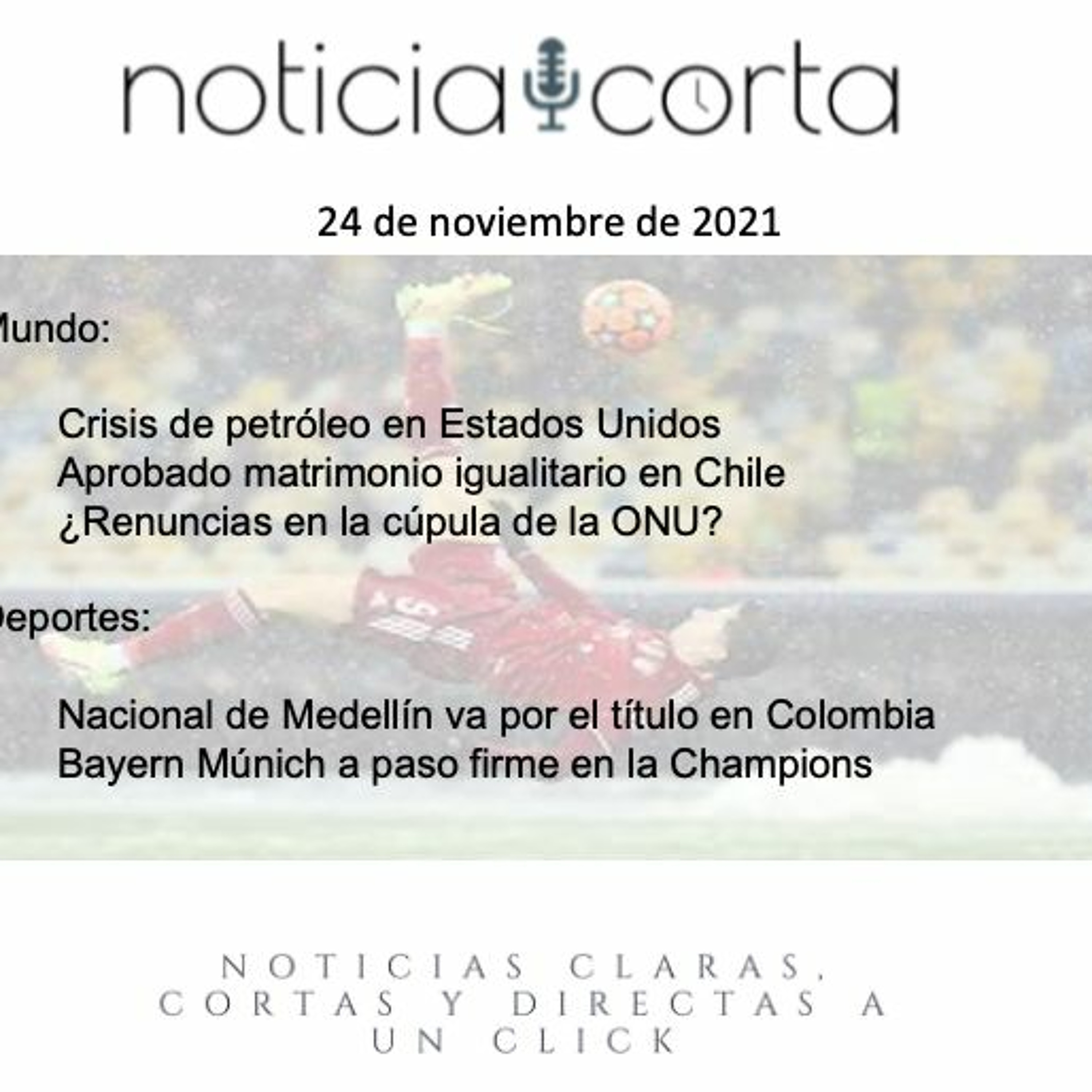 Noticia Corta, Miércoles 24 De Noviembre De 2021