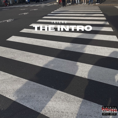 Trickz- The Intro