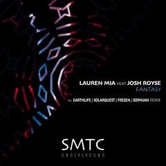 PREMIERE: Lauren Mia feat. Josh Royse - Fantasy (Original Mix) [SMTC Underground]