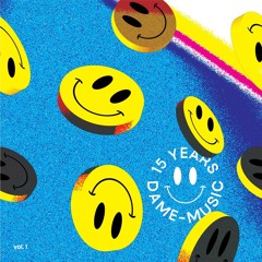 DAME-052 - 15 Years Vol. 1 - Thomas P. Heckmann, Bloody Mary, E-bony & Hardfloor
