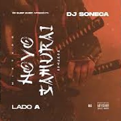 DJ SONECA- MIXTAPE NOVO SAMURAI- LADO A